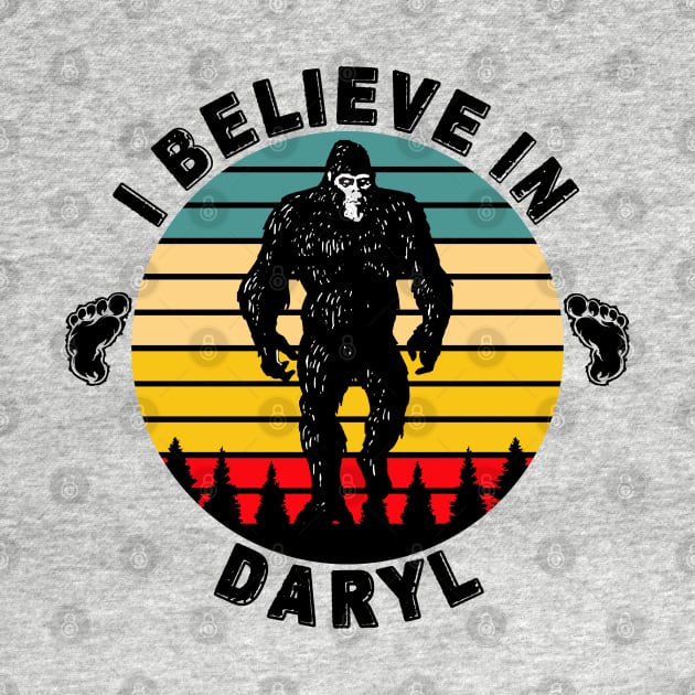 I Blevieve In Daryl, Bigfoot, Yeti Darryl Sasquatch Shirt by RKP'sTees